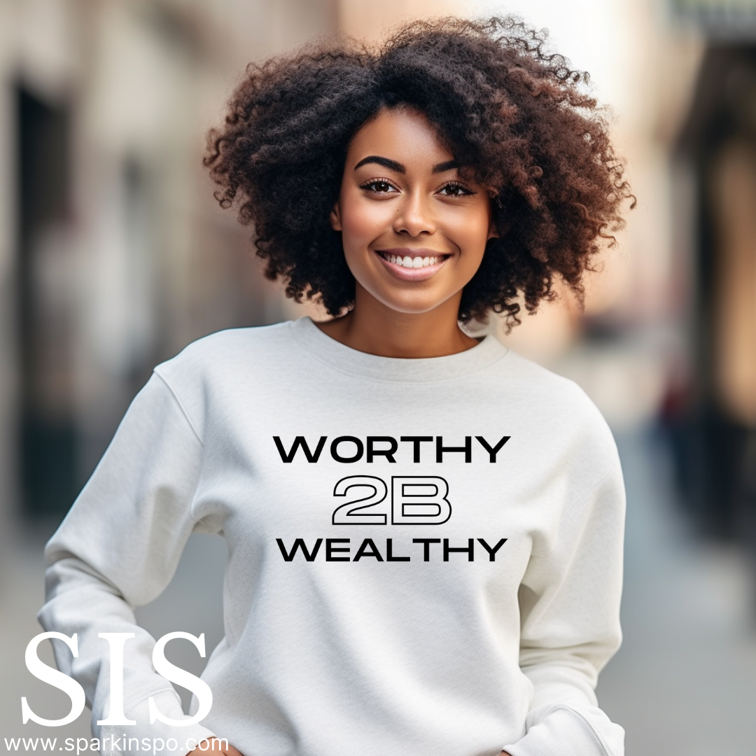 Worthy 2B Wealthy Sweater