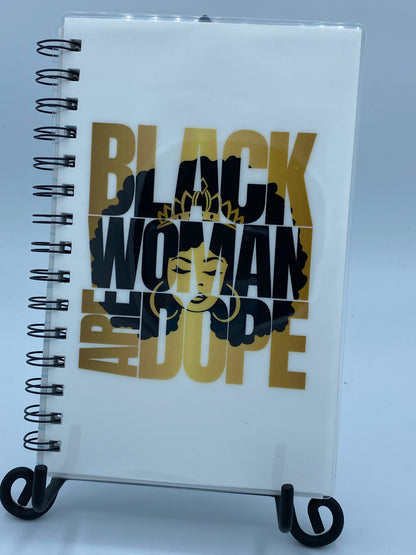 Black Women Are Dope 5 X 7 in Lined Notebook Journal