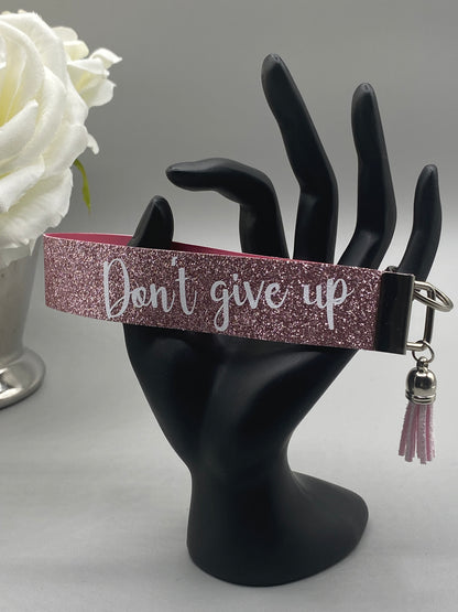 Don't Give Up_Faux Leather Key Fob Keychain Wristlet