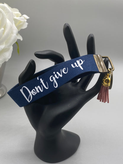 Don't Give Up_Faux Leather Key Fob Keychain Wristlet